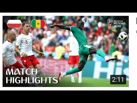 Senegal  vs Poland  goals 19 6 2018
