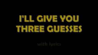 Darling Lili - I&#39;ll Give You Three Guesses (with lyrics)