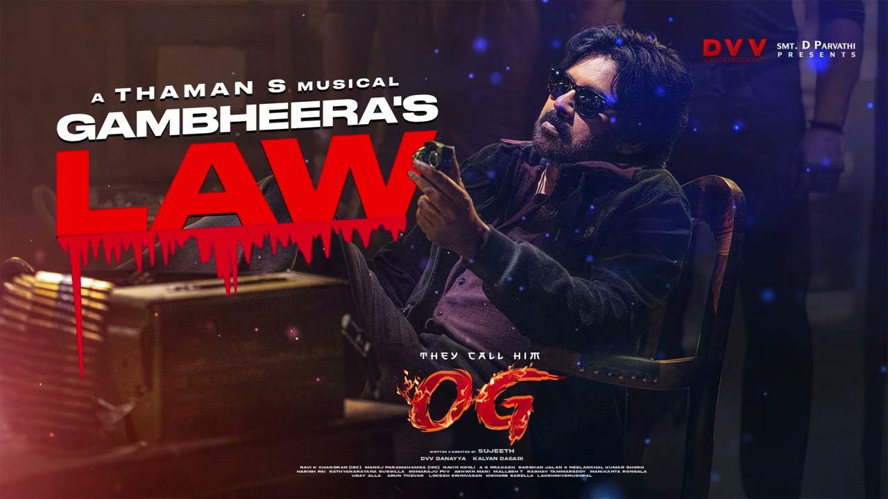 Only Gambheera's Law Song | They Call Him OG | Pawan Kalyan | Priyanka Arul Mohan | Thaman S