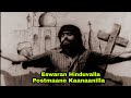 Eswaran Hinduvalla Postmaane Kaanaanilla Vayalar G Devarajan KJ Yesudas Central Talkies