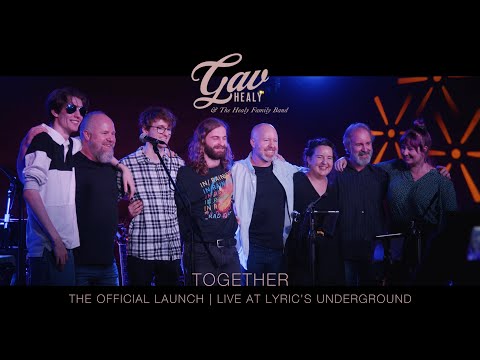 Together (Live At Lyric's Underground) - Gav Healy & The Healy Family Band [4k]