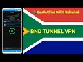 South Africa Cell C Unlimited Bndtunnelvpn Bindasovi Cell C