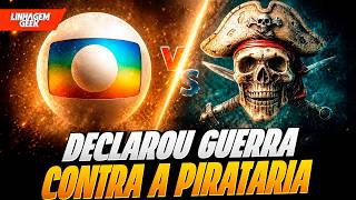 GLOBO PERDENDO MUITO DINHEIRO PARA A PIRATARIA!