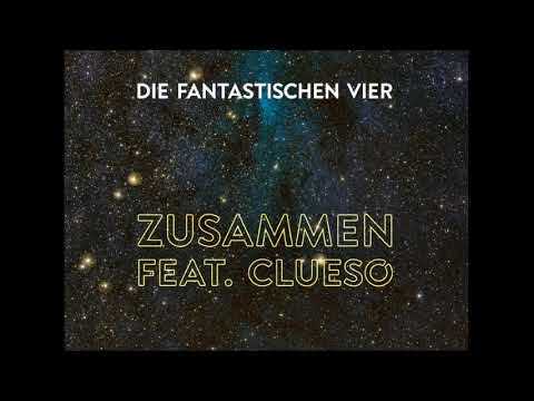 Fanta 4 feat. Clueso - Zusammen