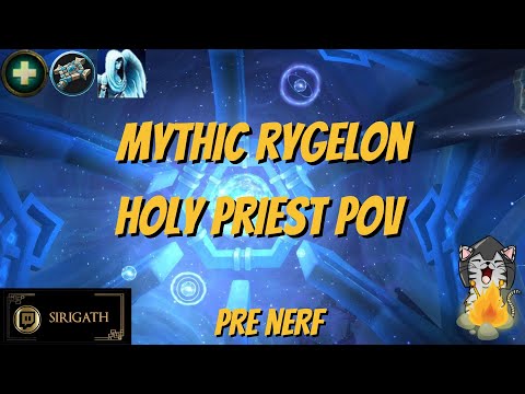 Mythic Rygelon (Pre-Nerf); Holy Priest PoV; Sepulcher of the First Ones