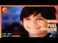 Tum Bin Jaaoon Kahaan Hindi TV Serial Full Ep 258 Vikas Bhalla Jividha Sharma Zee TV