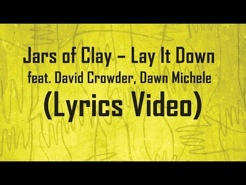 Lay It Down - Jars of Clay