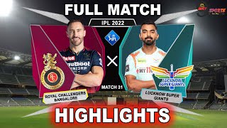 RCB vs LSG 31ST MATCH HIGHLIGHTS 2022 | IPL 2022 BANGALORE vs LUCKNOW 31ST MATCH HIGHLIGHTS #RCBvLSG