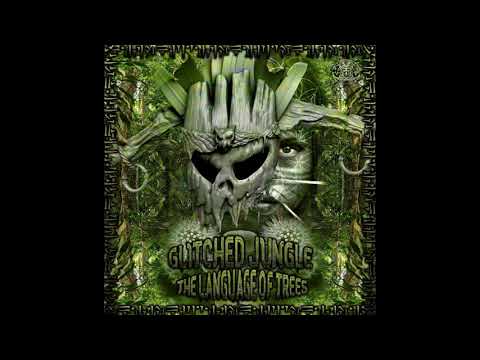 Glitched Jungle - The Language of Trees (220)