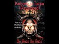 Welcome To Tampa Kraze Blocka Go Bucs Go Bucs