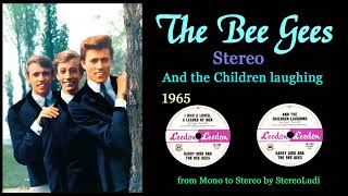 The Bee Gees - And the children laughing (DEStereo)