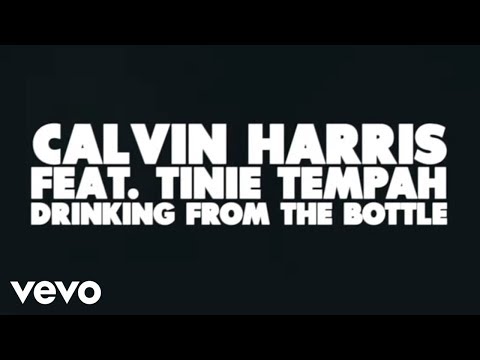 Calvin Harris - Drinking From the Bottle (Lyric Video) ft. Tinie Tempah