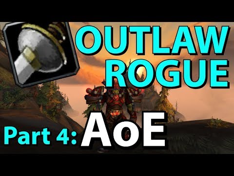 [BFA 8.1] Outlaw Rogue PvE Guide - Part 4: AoE