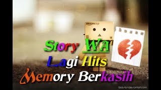 Download lagu Story WA Lagi Hits Memory berkasih..!! mp3 Download lagu Story WA Lagi Hits Memory berkasih..!! mp3