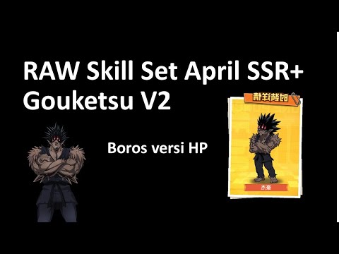 Gouketsu v2 RAW Skill Set