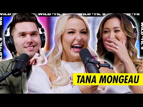 The Most UNFORGIVABLE Ick… ft. Tana Mongeau | Wild 'Til 9 Episode 125
