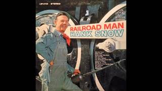 The Streamline Cannon Ball ~ Hank Snow (1963)