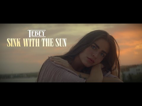 Tebey - Sink With The Sun (Official Video)