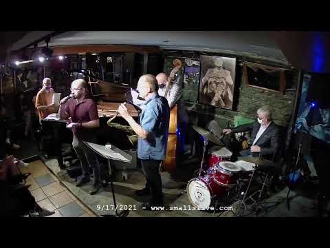 Mark Soskin Quartet Sponsored by Mike Starsinic- Live at Smalls Jazz Club - 9/17/21