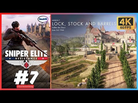 Sniper Elite: Resistance /7.LOCK, STOCK AND BARRELS