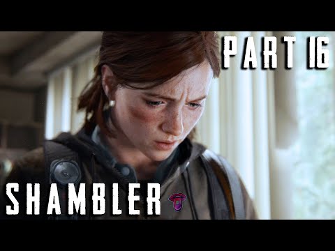 The Last of Us 2 Walkthrough Gameplay Part 16 - Shambler (TLOU Part 2)