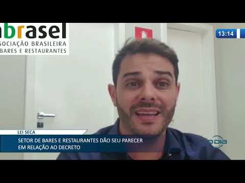 Setores de Bares e Restaurantes se pronunciam sobre decreto estadual de Lei Seca 23 10 2020