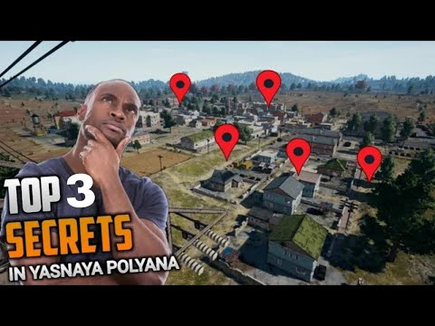 Top 3 SCERETS location  Yasnaya polyana