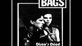 The Bags - Disco's Dead