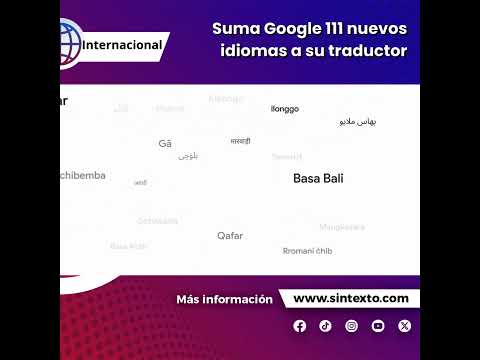 Suma Google 111 nuevos idiomas a su traductor
