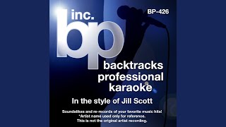 Gettin&#39; In The Way (Karaoke Instrumental Track) (In the Style of Jill Scott)