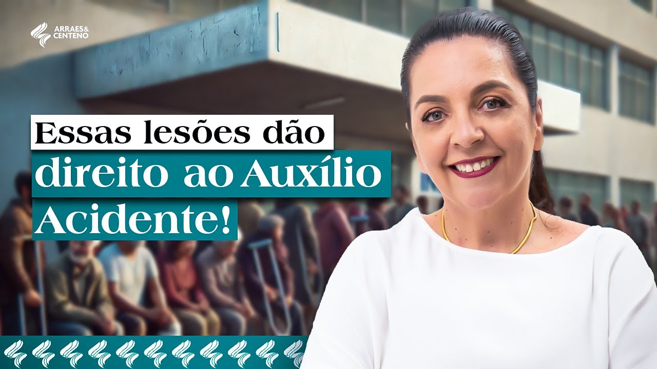 Lista de lesões que podem gerar direito ao auxílio-acidente em 2025!