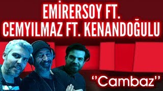 Emir Ersoy ft. Cem Yılmaz / El. Gitar - Kenan Doğulu - CAMBAZ