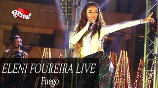 Eleni Foureira Live | &quot;Fuego&quot;