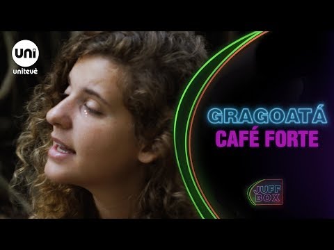 Banda Gragoata - Café forte | JUFFBOX