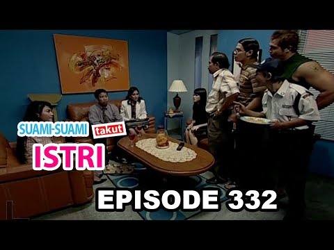 Suami Suami Takut Istri Eps 332 Part 1