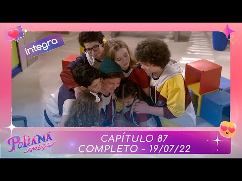 Poliana Moça | Capítulo 87 - 19/07/22 , completo