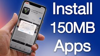 How to Download Apps Over 150MB Without WiFi on iPhone Running iOS 11, 12, 13 & iOS 14