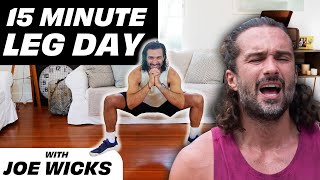 15 Minutes 15 Moves | LEG BURNING workout | Joe Wicks