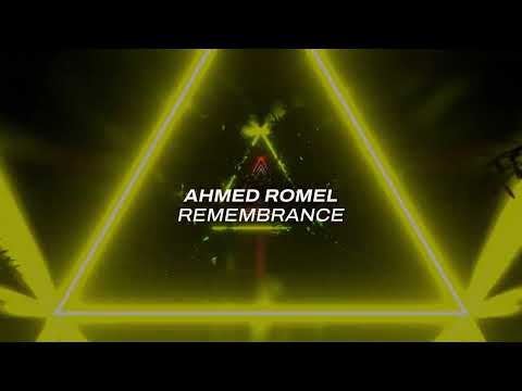 Ahmed Romel - Remembrance