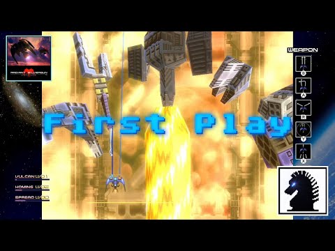 NS First Play - Radiant Silvergun