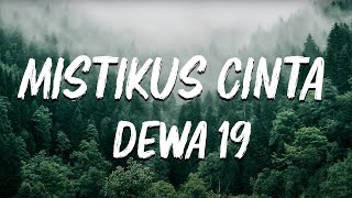 Download lagu Dewa 19 - Mistikus Cinta | Lirik Lagu mp3