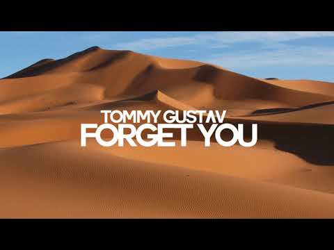 Tommy Gustav - Forget You