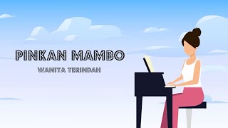 Download lagu Pinkan Mambo - Wanita Terindah (Lyric Video) mp3