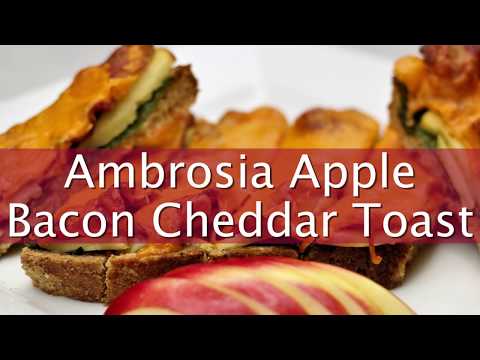 Ambrosia Apple Bacon Cheddar Toast Recipe