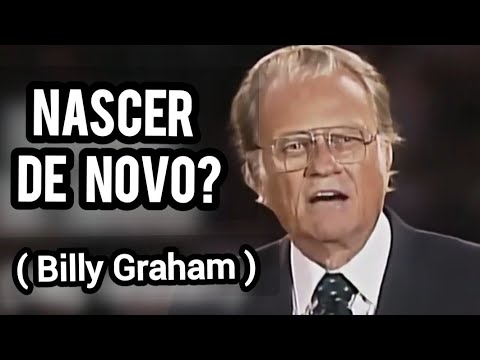 THE NEW BIRTH | BILLY GRAHAM
