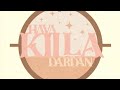 Hava & Dardan - KILLA ( Lyrics )