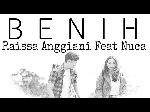 Raissa Anggiani | Nuca | Benih | Musik Lirik