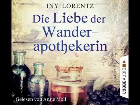 Iny Lorentz, Die Liebe der Wanderapothekerin