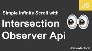 Download the video "Simple Infinite Scroll with Intersection Observer API"