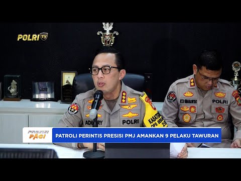 PATROLI PERINTIS PRESISI POLDA METRO JAYA AMANKAN 9 PELAKU TAWURAN